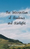 The Intersection of Shadows and Starlight