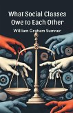 What Social Classes Owe to Each Other