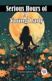 Serious Hours of a Young Lady
