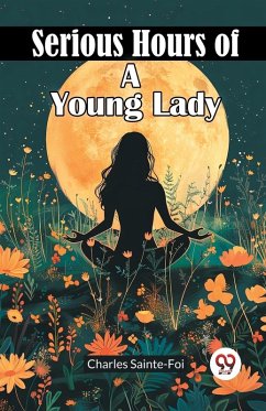 Cover Serious Hours of a Young Lady