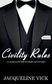 Civility Rules Civility Rules
