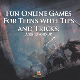 Fun Online Games For Teens with Tips and Tricks