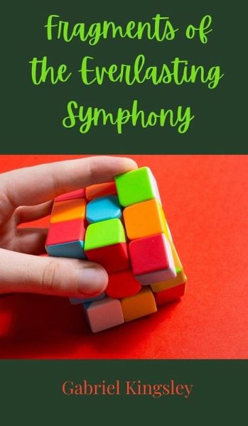 Fragments of the Everlasting Symphony Fragments of the Everlasting Symphony