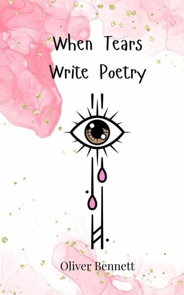 When Tears Write Poetry When Tears Write Poetry