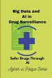 Big Data and AI in Drug Surveillance - Bild 1