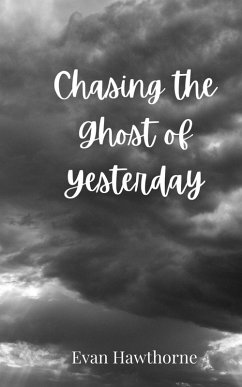 Cover Chasing the Ghost of Yesterday