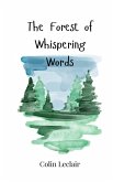 The Forest of Whispering Words The Forest of Whispering Words