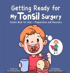 Getting Ready for My Tonsil Surgery