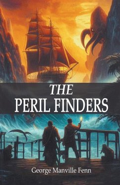 The Peril Finders - Fenn, George Manville