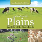 Animals of the Plains  Wildlife of the Grasslands   Encyclopedias for Children