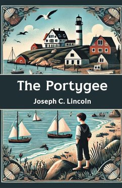 The Portygee - Lincoln, Joseph C.