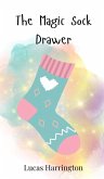 The Magic Sock Drawer The Magic Sock Drawer