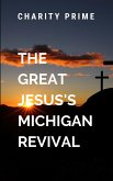 The Great Jesus's Michigan Revival