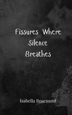 Cover Fissures Where Silence Breathes