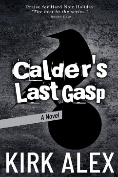 Calder's Last Gasp - Alex, Kirk