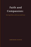 Faith and Compassion Faith and Compassion