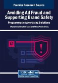 Avoiding Ad Fraud and Supporting Brand Safety