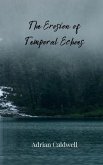 The Erosion of Temporal Echoes