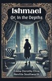 Ishmael Or, In the Depths Ishmael Or, In the Depths