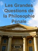 Les Grandes Questions De La Philosophie pénale (Stamatios Tzitzis, #3) (eBook, ePUB)
