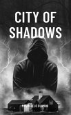 City Of Shadows (eBook, ePUB)