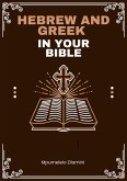 Hebrew And Greek In Your Bible (eBook, ePUB) Hebrew And Greek In Your Bible (eBook, ePUB)