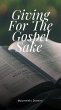 Giving For The Gospel Sake (eBook, ePUB) - Bild 1