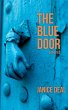 The Blue Door: A Novel (WalkAbout)... - Bild 1
