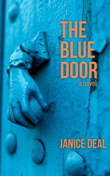 The Blue Door: A Novel (WalkAbout) (eBook, ePUB) The Blue Door: A Novel (WalkAbout) (eBook, ePUB)
