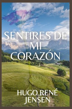 Sentires de mi corazón (eBook, ePUB) Cover Sentires de mi corazón (eBook, ePUB)