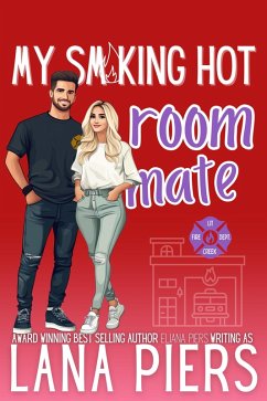 Cover My Smoking Hot Roommate (Lit Creek Fire Department, #4) (eBook, ePUB)