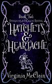 Hatchets & Heartache (Dungeons & Dragon Dating, #2) (eBook, ePUB)