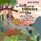 Der Wolf und das Hühnchen suchen Lisa (MP3-Download)