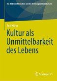 Kultur als Unmittelbarkeit des Lebens (eBook, PDF)