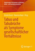 Tabus und Tabubrüche als Symptome gesellschaftlicher Verhältnisse (eBook, PDF)