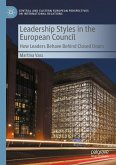 Leadership Styles in the European Council (eBook, PDF)