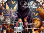 Enchanted Evenings: Tales of Whimsical Wilderness (eBook, ePUB) Enchanted Evenings: Tales of Whimsical Wilderness (eBook, ePUB)