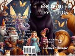 Cover Enchanted Evenings: Tales of Whimsical Wilderness (eBook, ePUB)