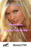 The Joy of Joy and Lawrence Took My Wife (eBook, ePUB) The Joy of Joy and Lawrence Took My Wife (eBook, ePUB)