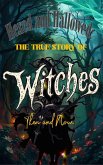 Hexed and Hallowed: The True Story of Witches, Then and Now (eBook, ePUB) Hexed and Hallowed: The True Story of Witches, Then and Now (eBook, ePUB)