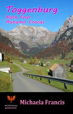 Toggenburg - Book 4 - Autumn Crocus (eBook, ePUB) - Francis, Michaela