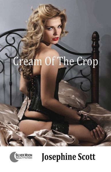 Cream of the Crop (eBook, ePUB) Cream of the Crop (eBook, ePUB)