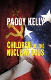 Children of the Nuclear Gods (eBook, ePUB)