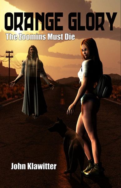 Orange Glory - The Zoomins Must Die (eBook, ePUB)