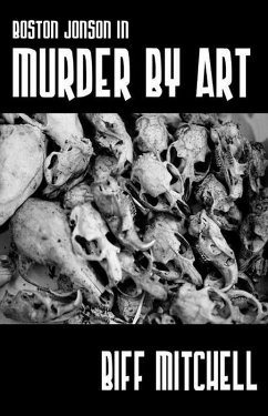 Boston Jonson in Murder by Art (eBook, ePUB) - Mitchell, Biff