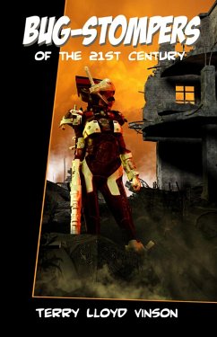 Cover Bug-Stompers of the 21st Century (eBook, ePUB)
