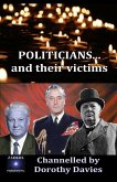 Politicians... And Their Victims (eBook, ePUB) Politicians... And Their Victims (eBook, ePUB)