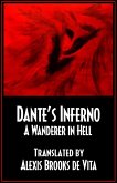 Dante's Inferno - A Wanderer in Hell (eBook, ePUB) Dante's Inferno - A Wanderer in Hell (eBook, ePUB)