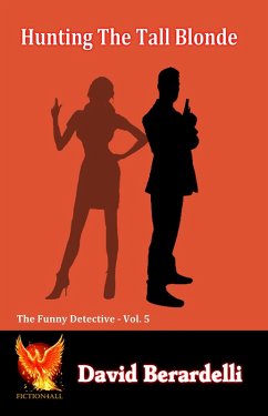 Cover Hunting the Tall Blonde - The Funny Detective Vol. 5 (eBook, ePUB)
