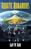 Aquatic Humanoids - Apocalypse 2 (eBook, ePUB) Aquatic Humanoids - Apocalypse 2 (eBook, ePUB)